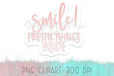 Smile! Pretty Things Inside Packaging Stickers PNG, Print & Cut Stickers For Etsy Shop, Packaging Stickers For Small Businesses