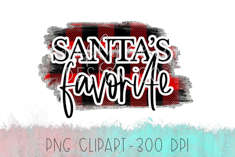 Santa's Favorite, PNG, Waterslide Files, Sublimation Graphics, Tumbler Graphics, Clip Art For Tumblers, Christmas Sublimation, Buffalo Plaid