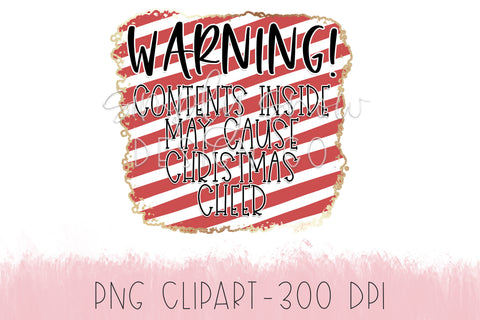Warning! Contents May Cause Christmas Cheer Stickers PNG, Print & Cut Stickers For Etsy Shop, Packaging Stickers For Small Businesses