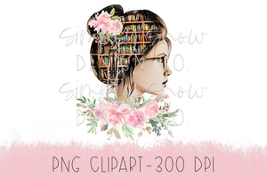 Book Lover Floral Bun, PNG Instant Download, Book Lover Sublimation Design, Boss Babe Tumbler Design, Waterslide For Tumblers