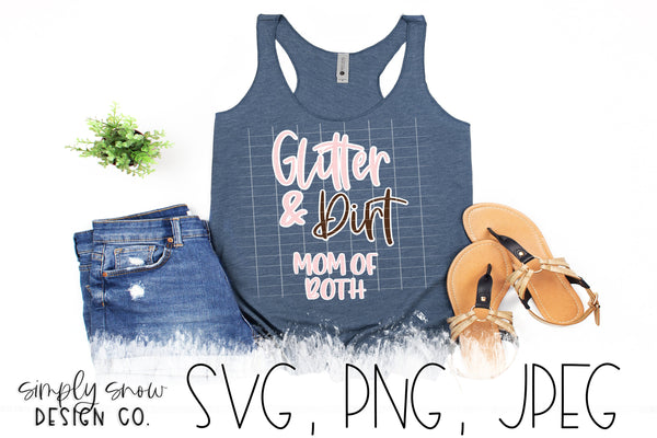 Glitter & Dirt Mom Of Both With Offset Svg, Png, Jpeg, Instant Download, Silhouette Cut file, Cricut Cut File, Mom Of Boys And Girls