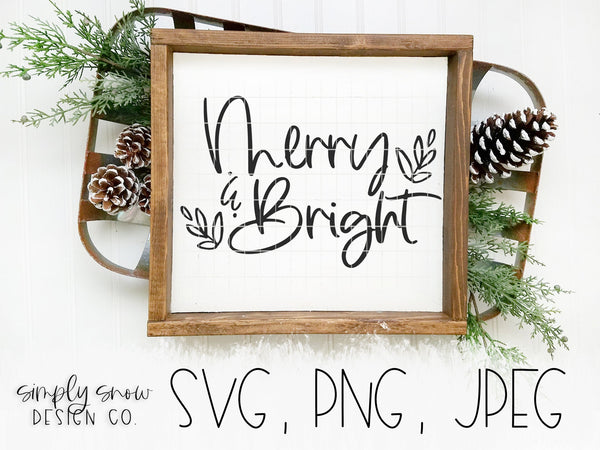 Merry & Bright, Christmas Design / Winter Svg, Png, Jpeg, Instant Download, Silhouette Cut file, Cricut Cut File, SVG For Tumblers