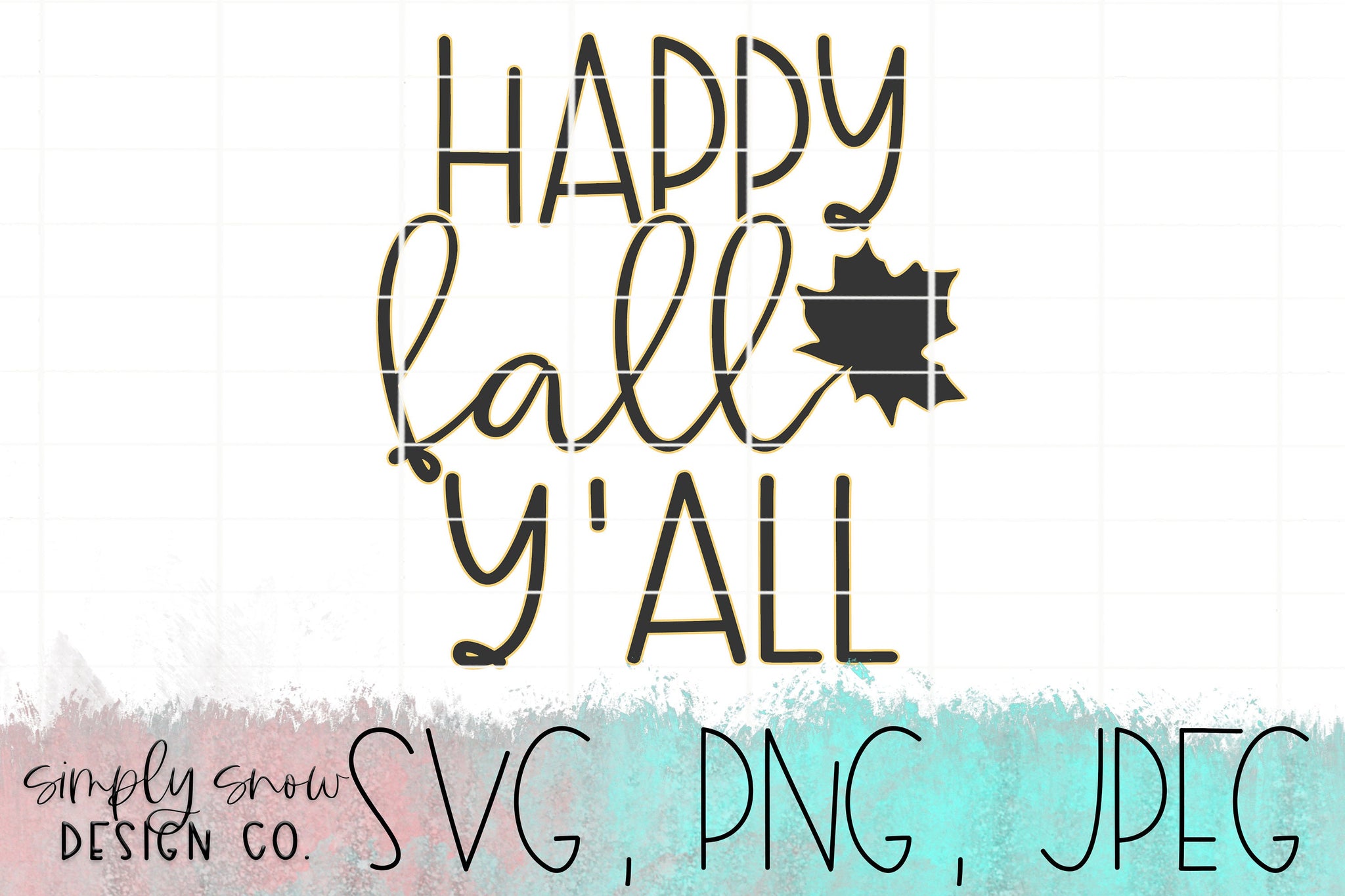 Happy Fall Y'all W/ Offset / Autumn Svg, Png, Jpeg, Instant Download, Silhouette Cut file, Cricut Cut File, Coffee SVG