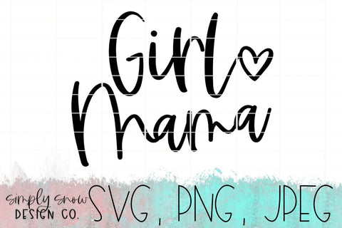 Girl Mama, Mom Of Girls, Svg, Png, Jpeg, Instant Download, Silhouette Cut file, Cricut Cut File