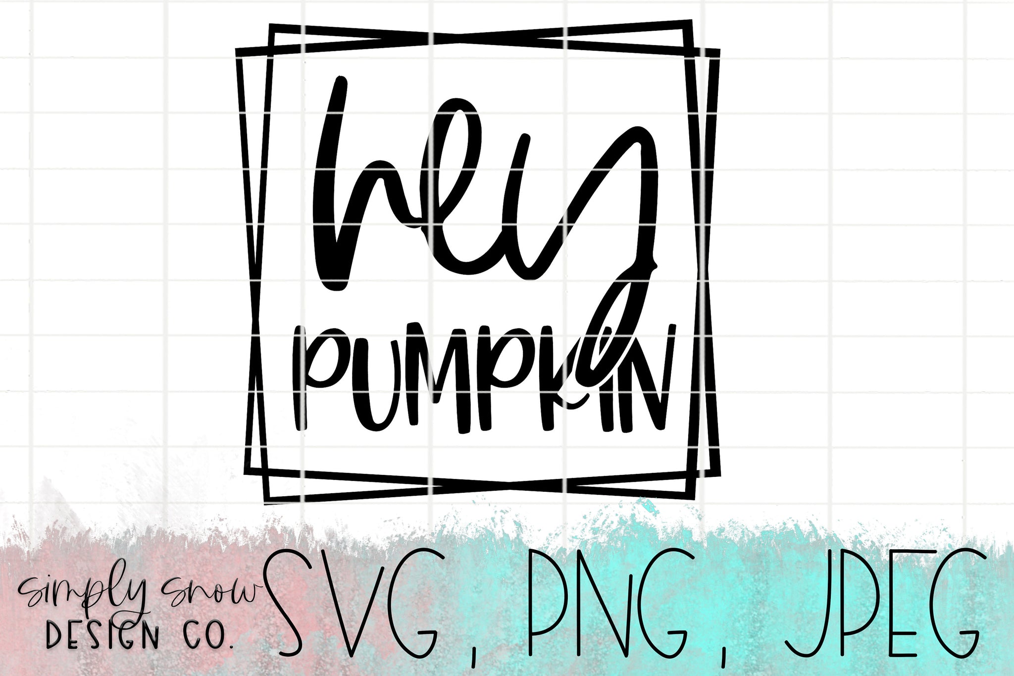 Hey Pumpkin Fall / Autumn Svg, Png, Jpeg, Instant Download, Silhouette Cut file, Cricut Cut File, Coffee SVG