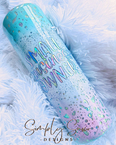 READY TO SHIP 30OZ SKINNY SMALL BUSINESS OWNER