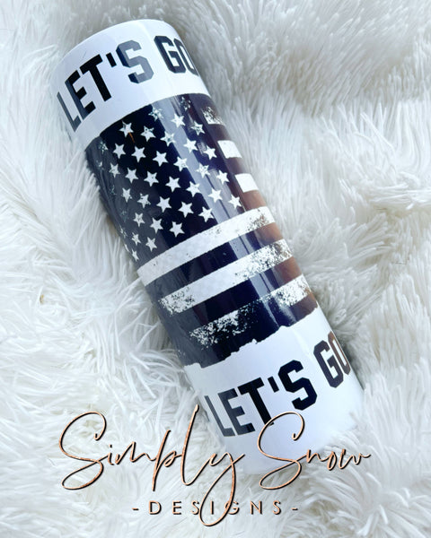 LET’S GO BRANDON 20OZ TUMBLER