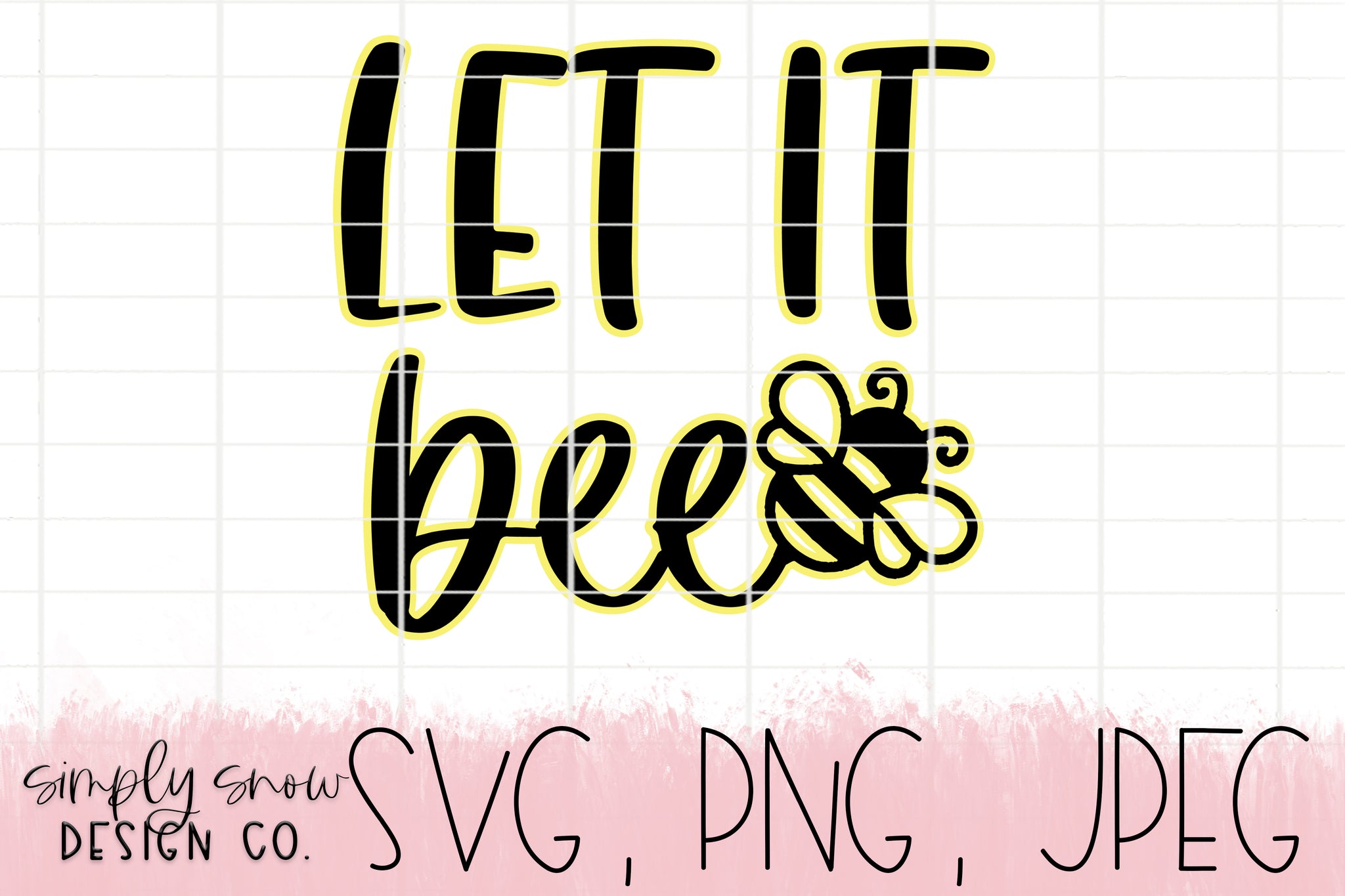Let It Bee Svg, Png, Jpeg, Instant Download, Silhouette Cut file, Cricut Cut File, SVG For Tumblers, Bumble Bee, Namaste, Comes With Offset